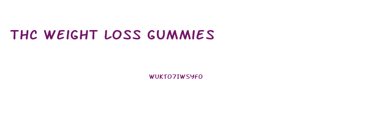 thc weight loss gummies