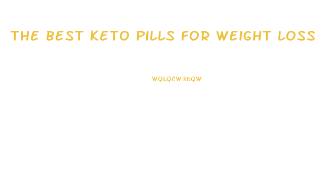 the best keto pills for weight loss