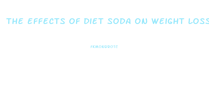 the effects of diet soda on weight loss