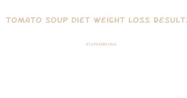 tomato soup diet weight loss results