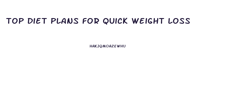 top diet plans for quick weight loss