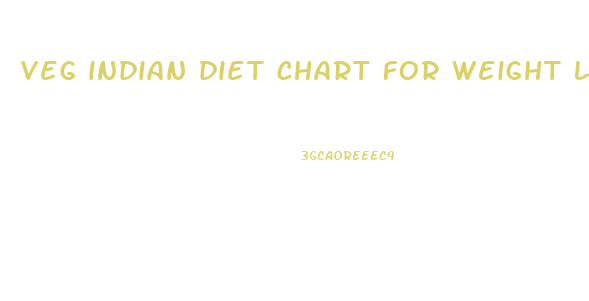 veg indian diet chart for weight loss