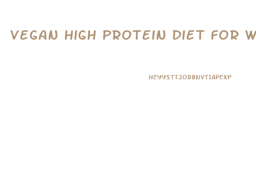 vegan high protein diet for weight loss