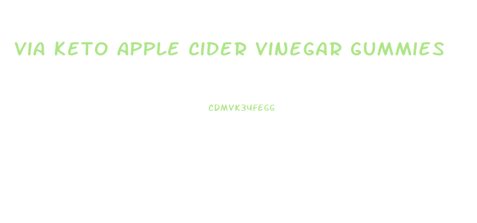 via keto apple cider vinegar gummies