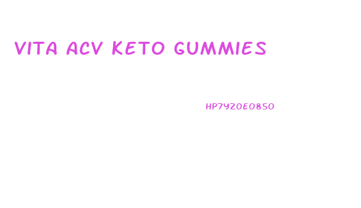 vita acv keto gummies