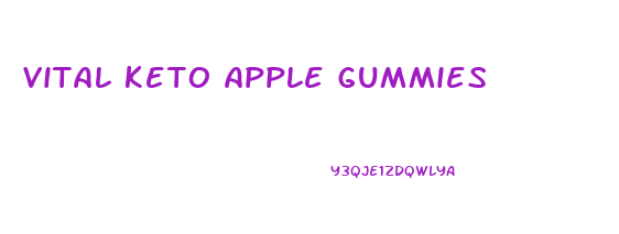 vital keto apple gummies