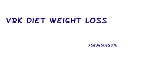 vrk diet weight loss