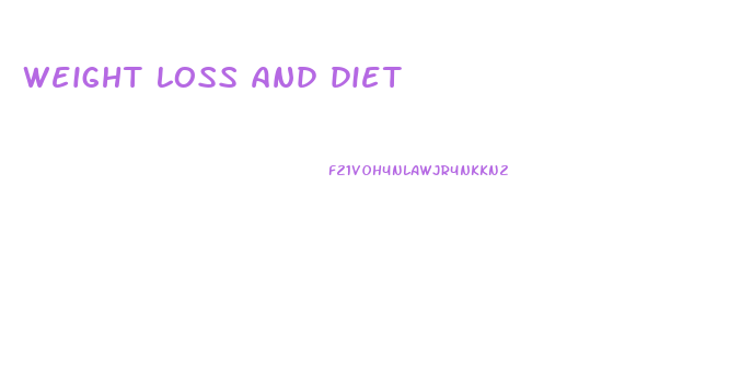 weight loss and diet