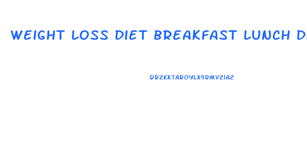 weight loss diet breakfast lunch dinner