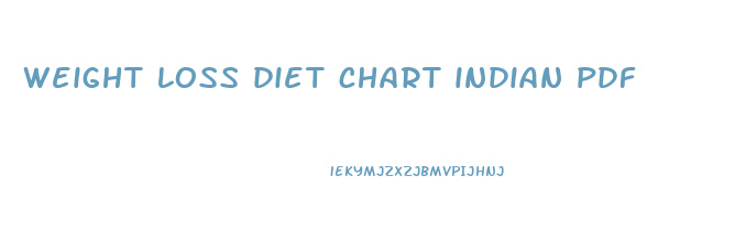 weight loss diet chart indian pdf