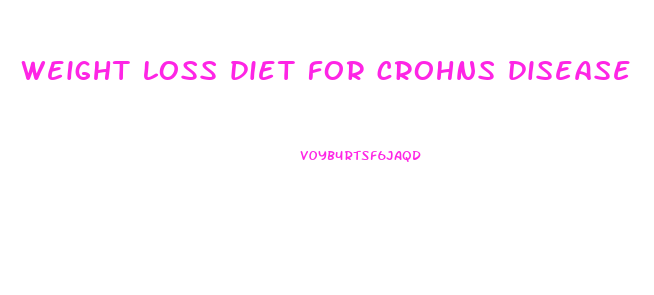 weight loss diet for crohns disease