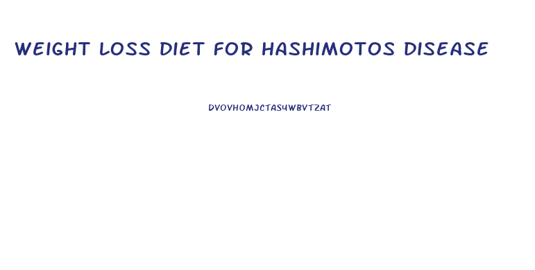 weight loss diet for hashimotos disease