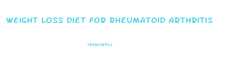 weight loss diet for rheumatoid arthritis