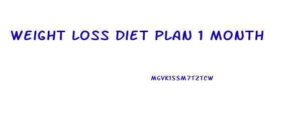 weight loss diet plan 1 month