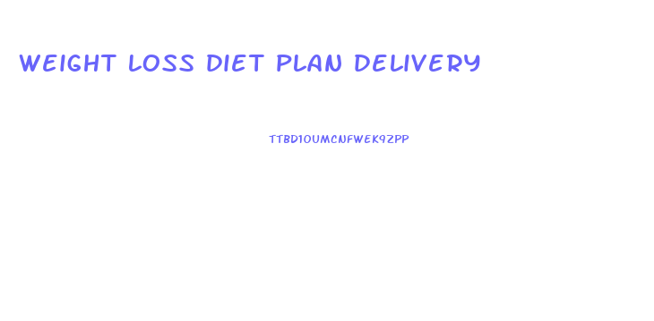 weight loss diet plan delivery