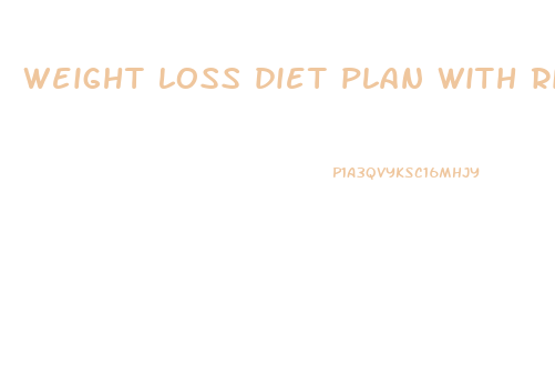 weight loss diet plan with rice