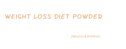 weight loss diet powder