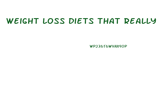 weight loss diets that really work