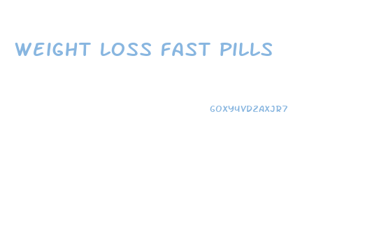 weight loss fast pills