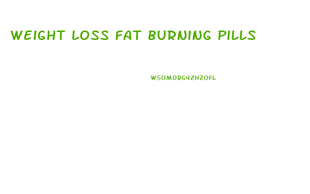 weight loss fat burning pills