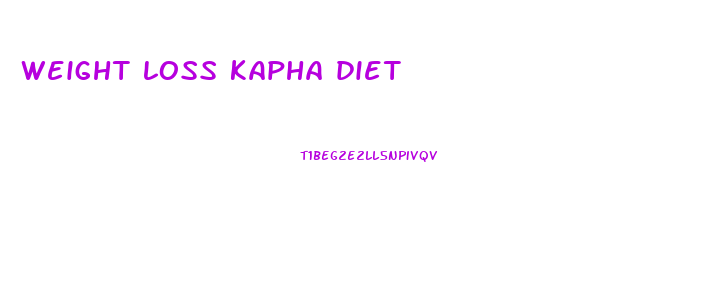 weight loss kapha diet
