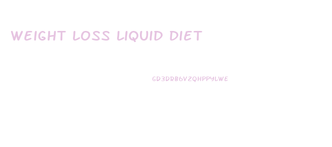 weight loss liquid diet