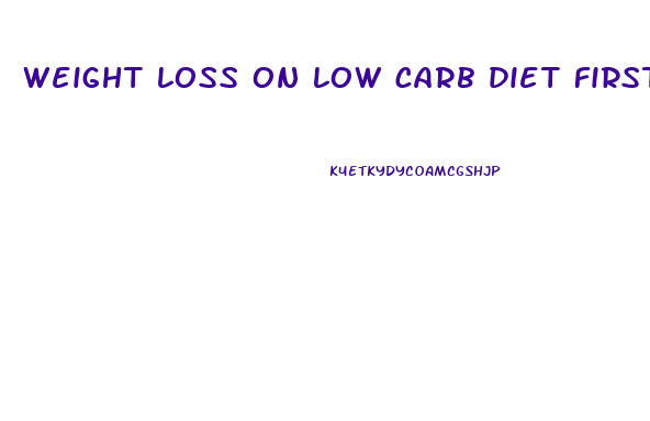 weight loss on low carb diet first week