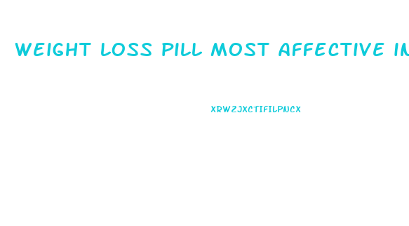 weight loss pill most affective in a montn