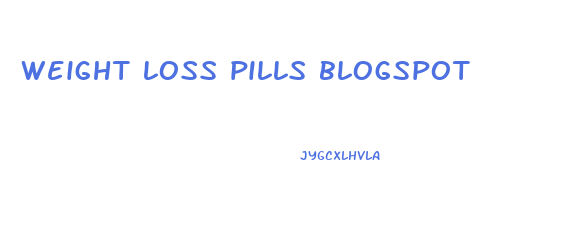 weight loss pills blogspot