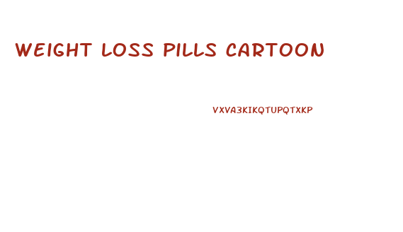 weight loss pills cartoon