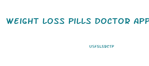 weight loss pills doctor approved