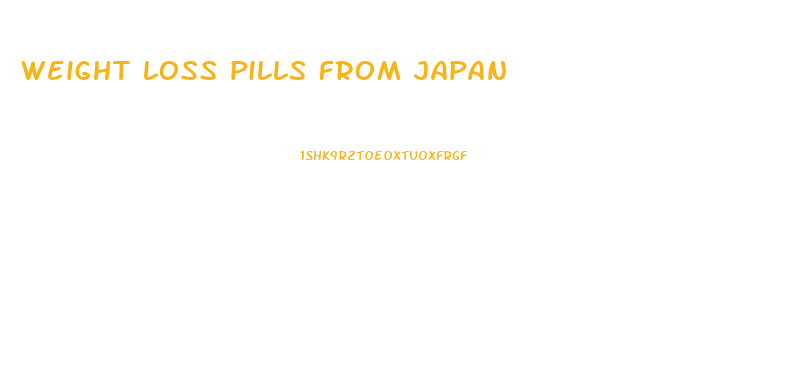 weight loss pills from japan