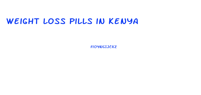 weight loss pills in kenya