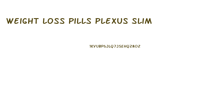 weight loss pills plexus slim