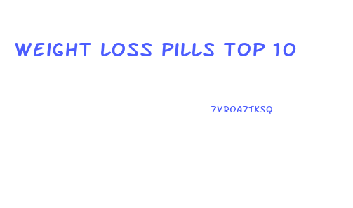 weight loss pills top 10