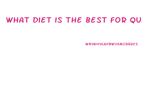 what diet is the best for quick weight loss