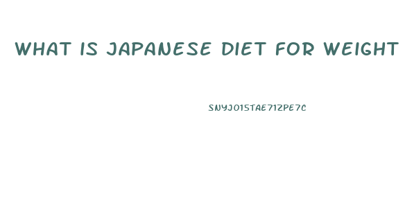 what is japanese diet for weight loss