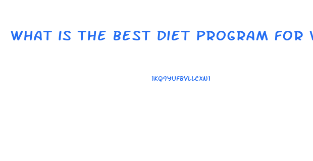 what is the best diet program for weight loss