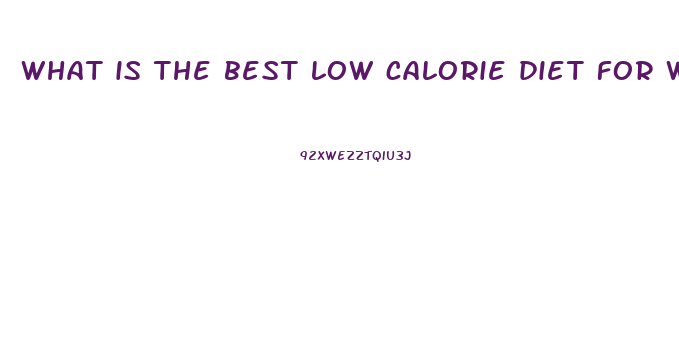 what is the best low calorie diet for weight loss