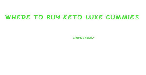 where to buy keto luxe gummies