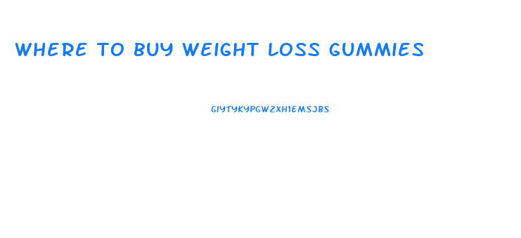 where to buy weight loss gummies