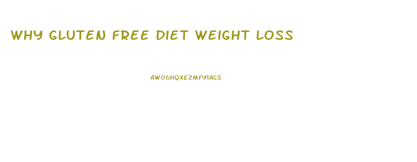 why gluten free diet weight loss