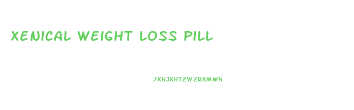 xenical weight loss pill