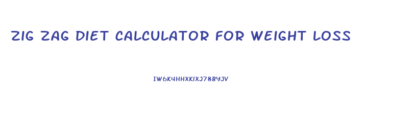 zig zag diet calculator for weight loss