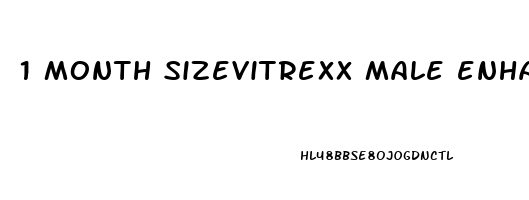 1 month sizevitrexx male enhancement supplement