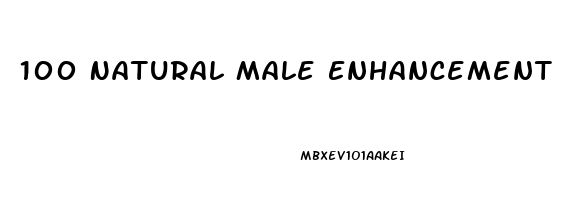 100 Natural Male Enhancement