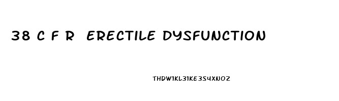 38 C F R Erectile Dysfunction