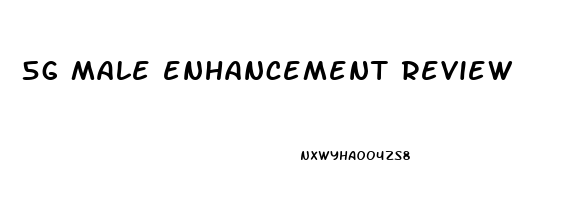 5g male enhancement review