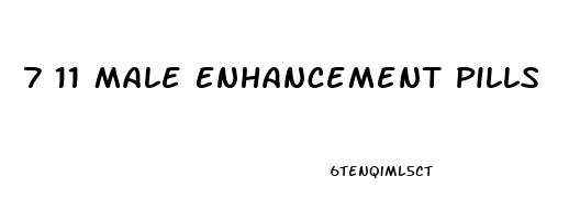 7 11 Male Enhancement Pills