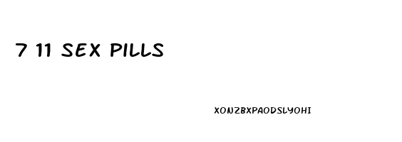 7 11 Sex Pills